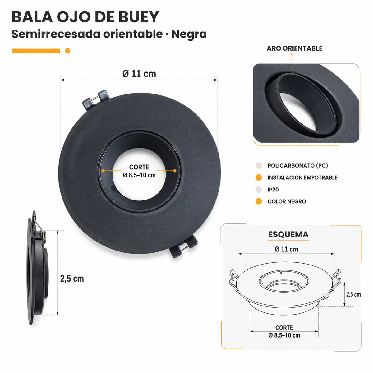 Bala Ojo de Buey Semirrecesada Orientable en Policarbonato